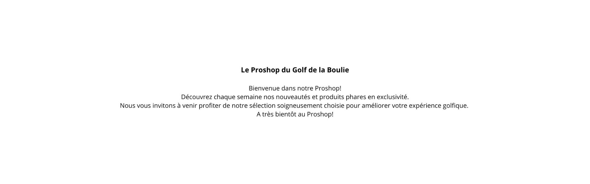 le-proshop-du-golf-de-la-boulie-bienvenue-dans-notre-proshop-decouvrez-chaque-semaine-nos-nouveautes-e-1.jpg